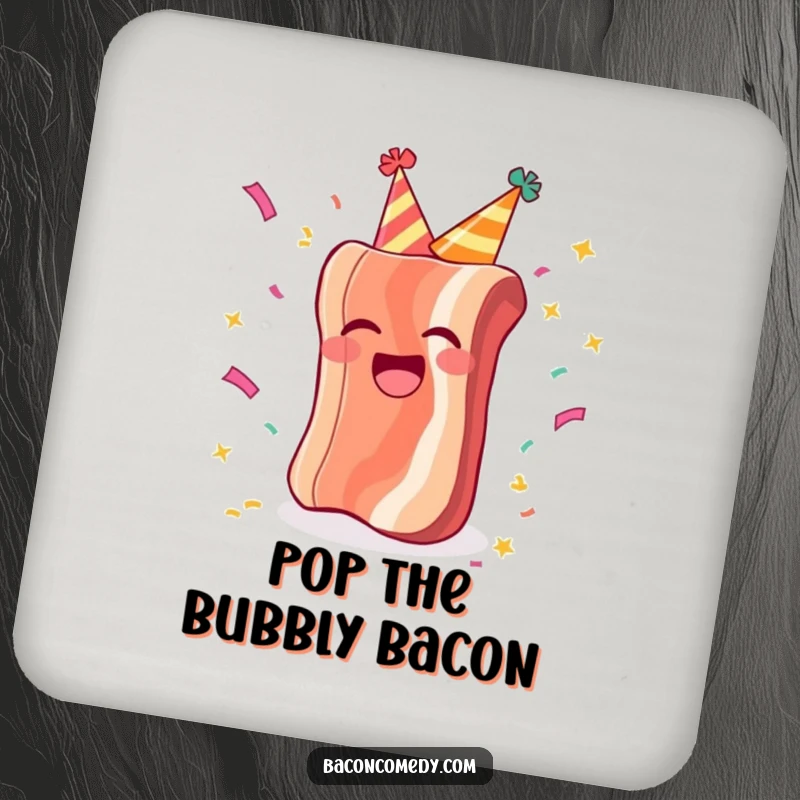 Funny drink coaster with a laughing bacon in a party hat and confetti, perfect for adding festive humor to drinks.
