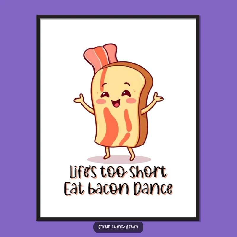 Free Printable Funny Bacon Wall Art: Sizzling Dance downloadable gift for kitchen humor!