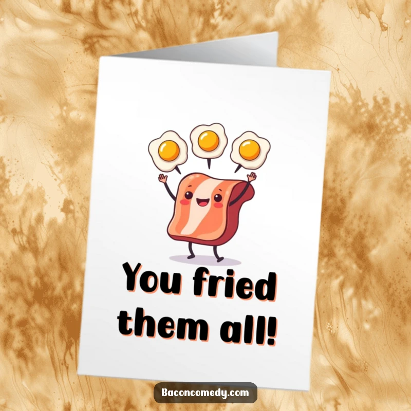 Funny Free Printable Congratulations Card: A slice of bacon with legs joyfully juggles eggs, celebrating your amazing success with a breakfast of champions.