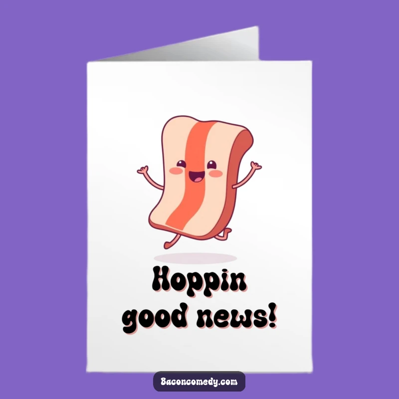 Free Printable Hopping Bacon Congrats Card - Hilarious Downloadable Gift for Winners