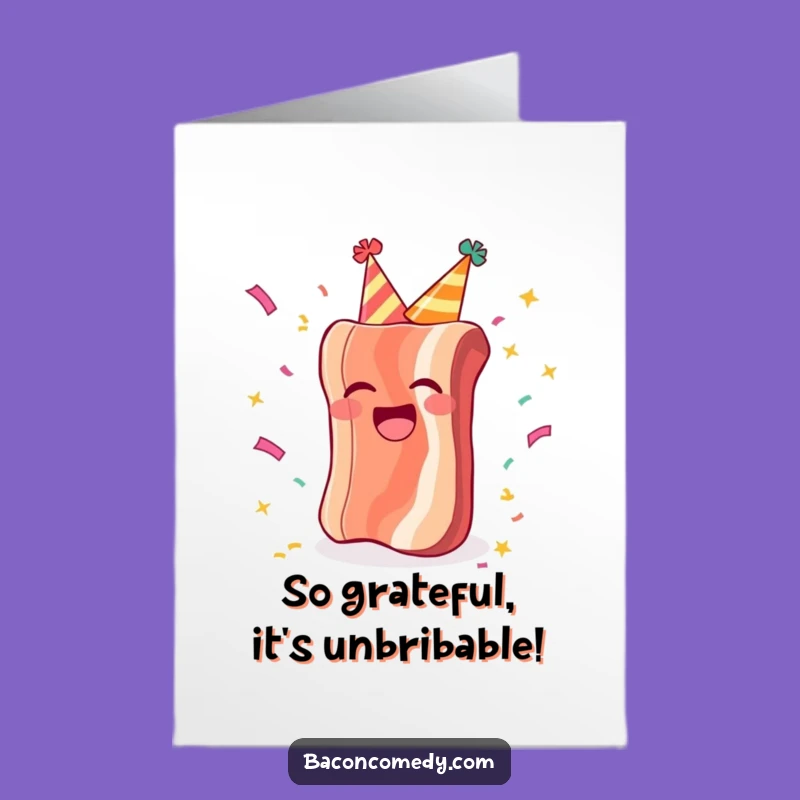 Free Printable Funny Bacon Thank You Card: Party Hat downloadable gift for thanks!