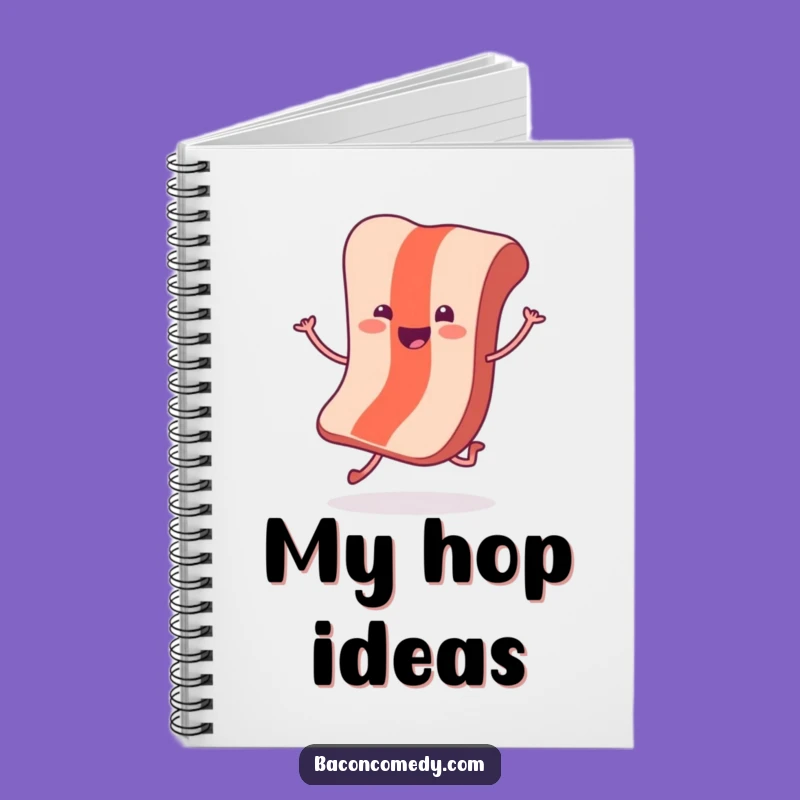 Funny Hopping Bacon Notebook: Jot Down Joyful Thoughts and Ideas