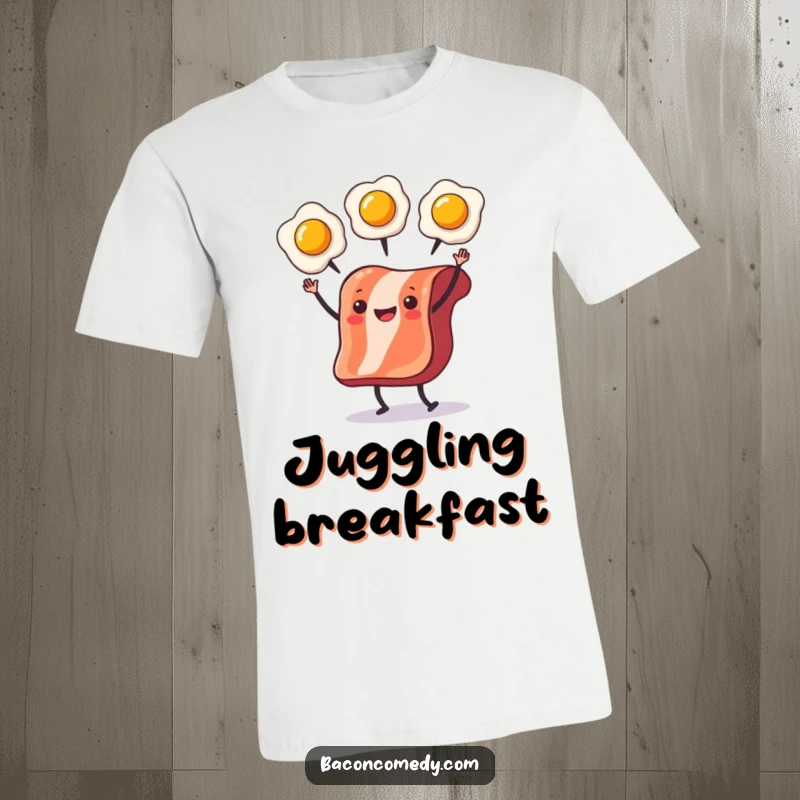 Funny Bacon Juggling T-Shirt featuring a slice of bacon on tiny legs juggling eggs, ideal for food lovers and humor enthusiasts.
