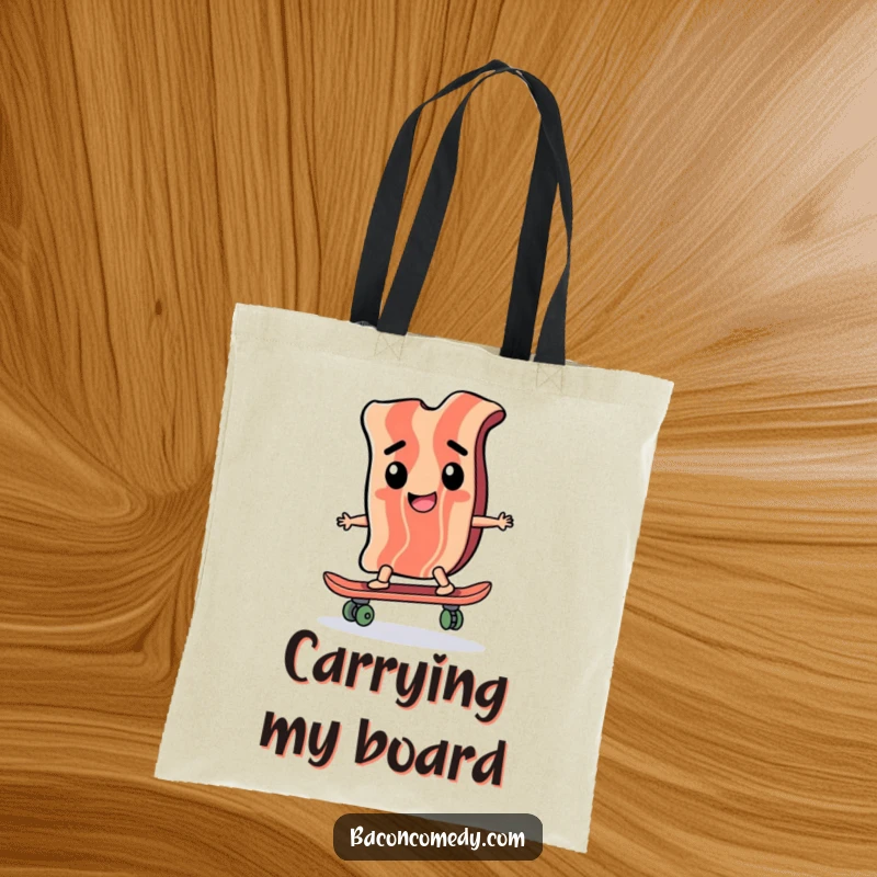 Funny tote bag showcasing a determined bacon slice riding a small skateboard, perfect for carrying essentials with a dose of cool humor.